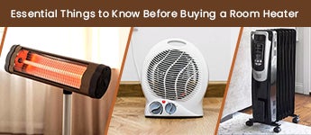 Essential Things to Know Before Buying a Room Heater