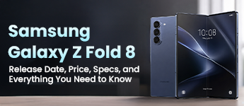 Samsung Galaxy Z Fold 8 Release Date Price Specs and Everything You Need to Know