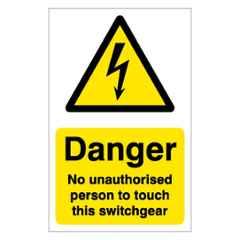 SUNSIGNS 400x600mm Vinyl & Sun Board Danger No Unauthorised Touch This Switchgear Signage, SN0032VNLM1HPIAAP