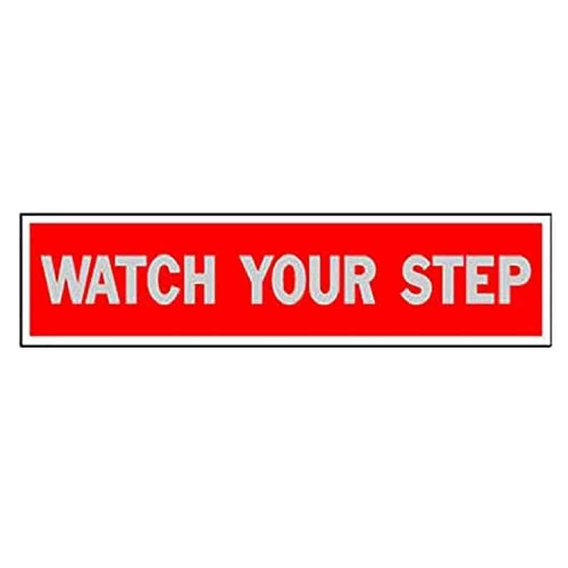 HY-KO 2x8 inch Aluminum Red & White Watch Your Step Sign