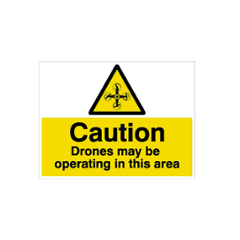 SUNSIGNS 200x150mm Vinyl Caution Drones may be Operating in this area Signage, SN0167VNLOTHPIXAE