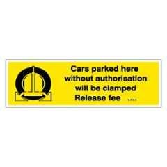 SUNSIGNS 300x100mm Vinyl & Acrylic Sandwich Cars Parked here without Authorisation will be Clamped Release Fee Signage, SN0133VNLM1HPIDAG