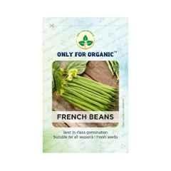 Only For Organic 2g French Beans Vegetable Seeds, OFOPPFRB0020